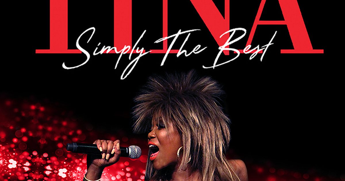 TINA Simply the Best tickets | Venues Ōtautahi